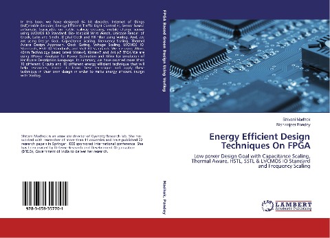 Energy Efficient Design Techniques On FPGA: Low power Design Goal with Capacitance Scaling, Thermal Aware, HSTL, SSTL & LVCMOS IO Standard and Frequency Scaling
