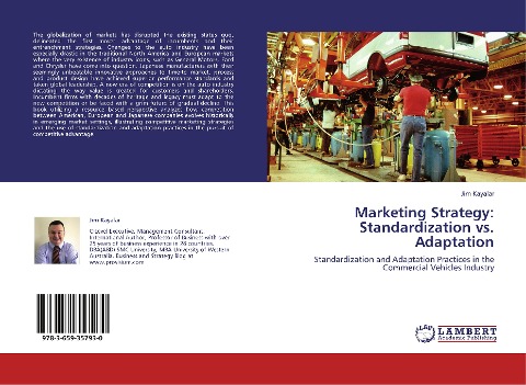 Marketing Strategy: Standardization vs. Adaptation: Standardization and Adaptation Practices in the Commercial Vehicles Industry