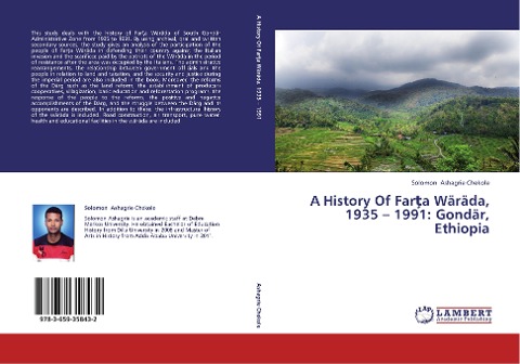 A History Of Far¿a Wäräda, 1935 - 1991: Gondär, Ethiopia