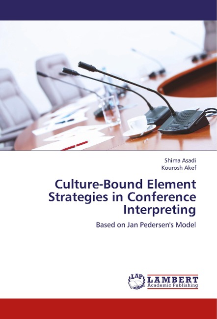 Culture-Bound Element Strategies in Conference Interpreting: Based on Jan Pedersens Model