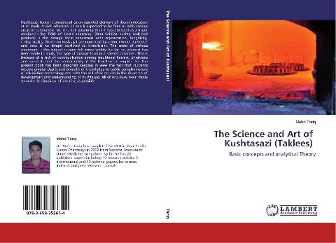 The Science and Art of Kushtasazi (Taklees): Basic concepts and analytical Theory