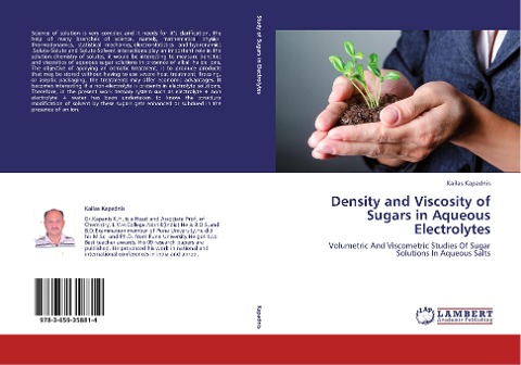 Density and Viscosity of Sugars in Aqueous Electrolytes: Volumetric And Viscometric Studies Of Sugar Solutions In Aqueous Salts