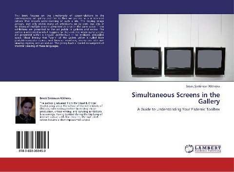 Simultaneous Screens in the Gallery: A Guide to Understanding Your Endemic Toolbox
