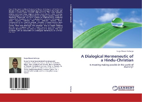 A Dialogical Hermeneutic of a Hindu-Christian: Is meaning making possible in this world of diversity?