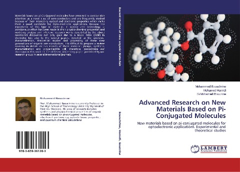 Advanced Research on New Materials Based on Pi-Conjugated Molecules: New materials based on pi-conjugated molecules for optoelectronic applications. Experimental and theoretical studies