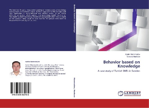 Behavior based on Knowledge: A case study of Turkish SMEs in Sweden