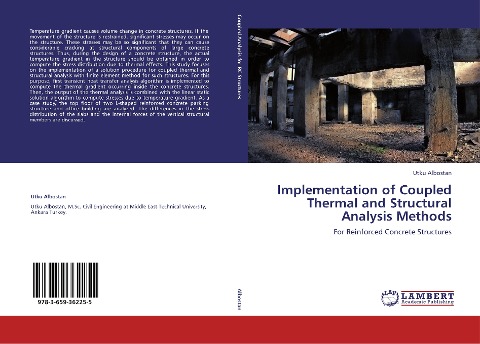 Implementation of Coupled Thermal and Structural Analysis Methods: For Reinforced Concrete Structures