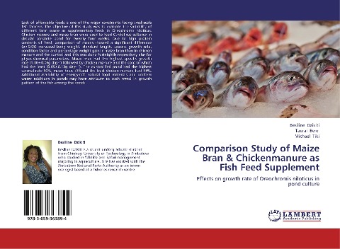 Comparison Study of Maize Bran & Chickenmanure as Fish Feed Supplement: Effects on growth rate of Oreochromis niloticus in pond culture