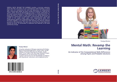 Mental Math: Revamp the Learning: An Indicator of the Computational Skills Differences among Pupils and Probable Solutions
