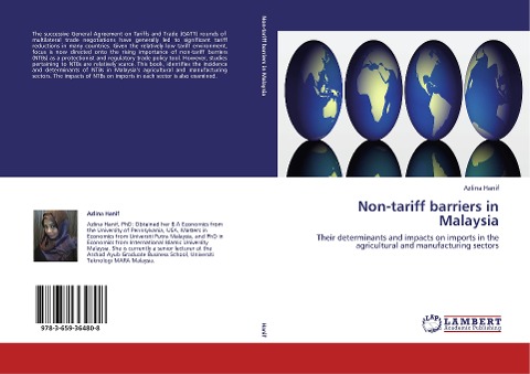 Non-tariff barriers in Malaysia: Their determinants and impacts on imports in the agricultural and manufacturing sectors