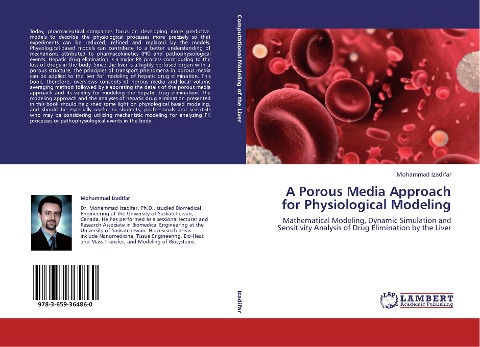 A Porous Media Approach for Physiological Modeling: Mathematical Modeling, Dynamic Simulation and Sensitivity Analysis of Drug Elimination by the Liver