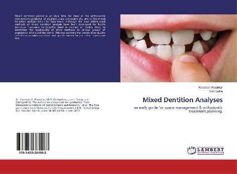 Mixed Dentition Analyses: An early guide for space management & orthodontic treatment planning