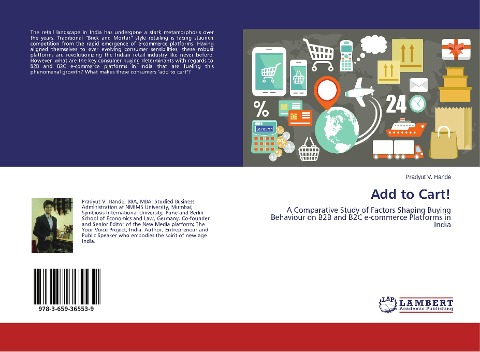 Add to Cart!: A Comparative Study of Factors Shaping Buying Behaviour on B2B and B2C e-commerce Platforms in India