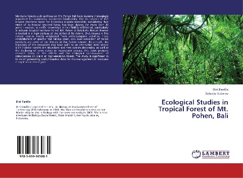 Ecological Studies in Tropical Forest of Mt. Pohen, Bali