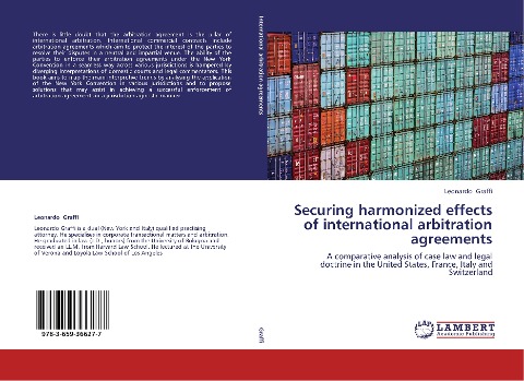 Securing harmonized effects of international arbitration agreements: A comparative analysis of case law and legal doctrine in the United States, France, Italy and Switzerland