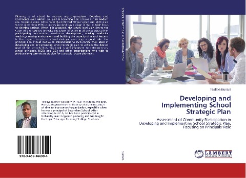 Developing and Implementing School Strategic Plan: Assessment of Community Participation in Developing and Implementing School Strategic Plan, Focusing on Principals' Role