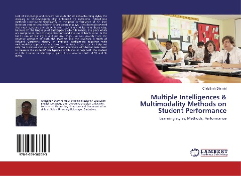 Multiple Intelligences & Multimodality Methods on Student Performance: Learning styles, Methods, Performance