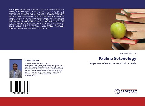Pauline Soteriology: Perspectives of James Dunn and Udo Schnelle