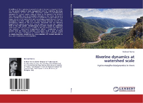Riverine dynamics at watershed scale: Hydro-morpho-biodynamics in rivers