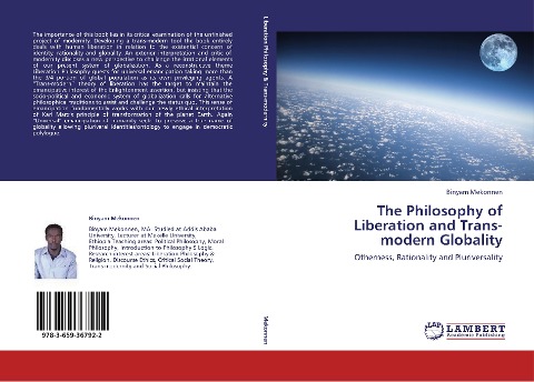 The Philosophy of Liberation and Trans-modern Globality: Otherness, Rationality and Pluriversality