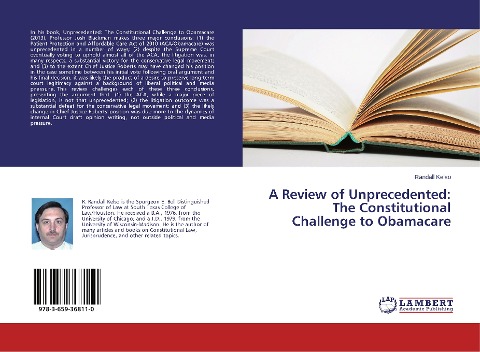 A Review of Unprecedented: The Constitutional Challenge to Obamacare