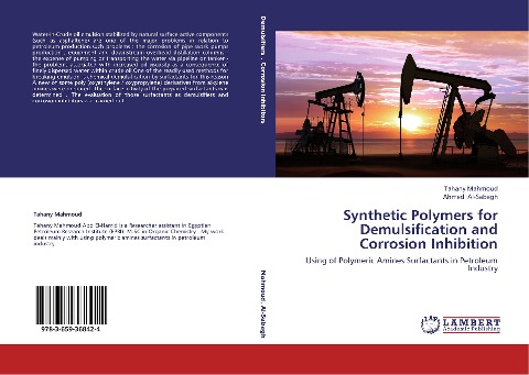 Synthetic Polymers for Demulsification and Corrosion Inhibition: Using of Polymeric Amines Surfactants in Petroleum Industry