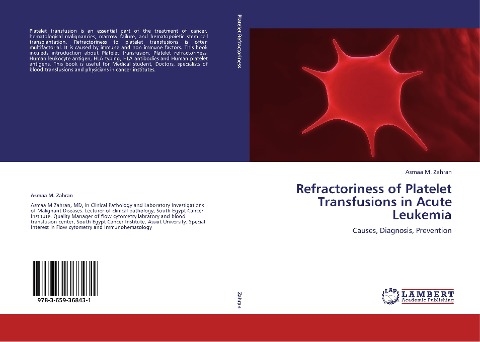 Refractoriness of Platelet Transfusions in Acute Leukemia: Causes, Diagnosis, Prevention