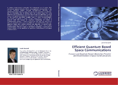 Efficient Quantum Based Space Communications: Classical and Quantum Based Information Transfer and Dissemination in Space Communications