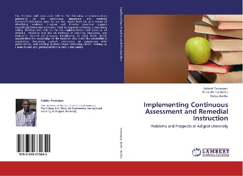 Implementing Continuous Assessment and Remedial Instruction: Problems and Prospects at Adigrat University