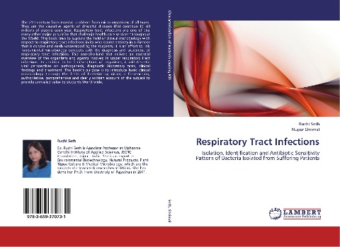 Respiratory Tract Infections: Isolation, Identification and Antibiotic Sensitivity Pattern of Bacteria Isolated from Suffering Patients