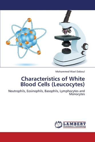 Characteristics of White Blood Cells