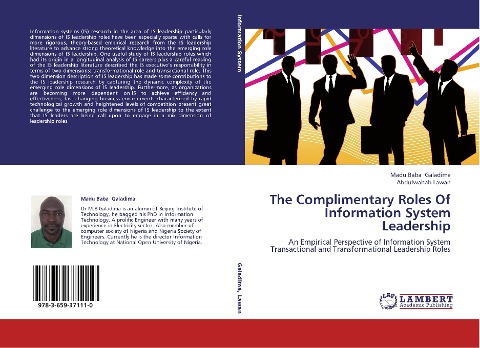 The Complimentary Roles Of Information System Leadership: An Empirical Perspective of Information System Transactional and Transformational Leadership Roles
