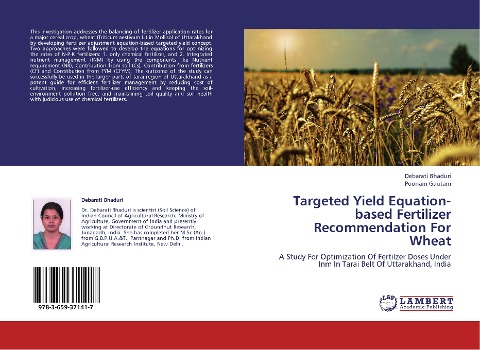 Targeted Yield Equation-based Fertilizer Recommendation For Wheat: A Study For Optimization Of Fertilzer Doses Under Inm In Tarai Belt Of Uttarakhand, India