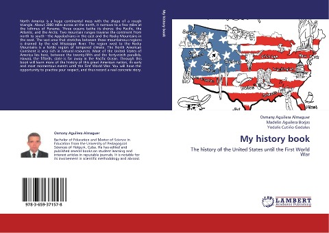 My history book: The history of the United States until the First World War
