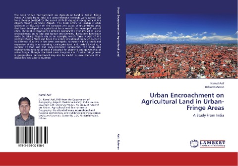 Urban Encroachment on Agricultural Land in Urban-Fringe Areas: A Study From India