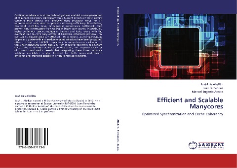 Efficient and Scalable Manycores: Optimized Synchronization and Cache Coherency