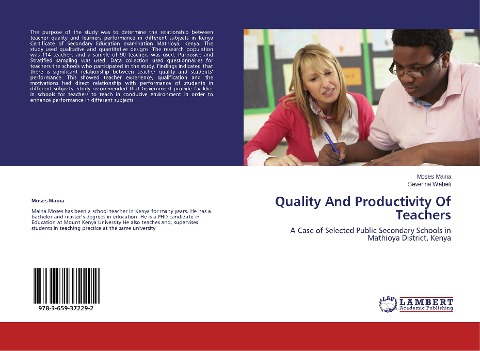 Quality And Productivity Of Teachers: A Case of Selected Public Secondary Schools in Mathioya District, Kenya