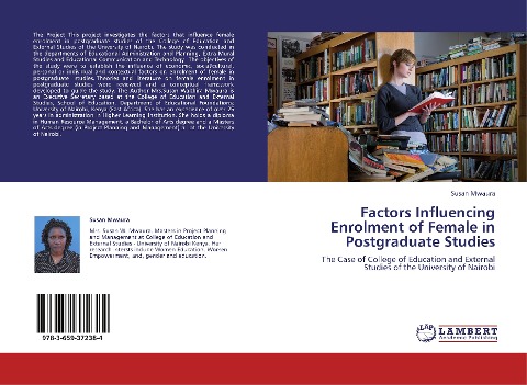 Factors Influencing Enrolment of Female in Postgraduate Studies: The Case of College of Education and External Studies of the University of Nairobi