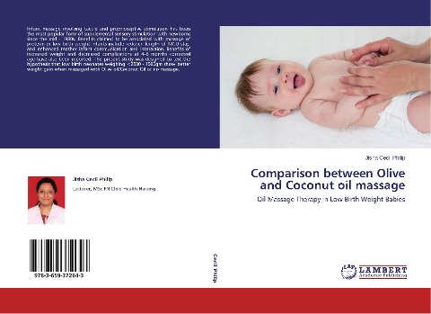 Comparison between Olive and Coconut oil massage: Oil Massage Therapy in Low Birth Weight Babies