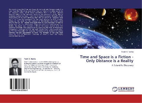 Time and Space is a Fiction - Only Distance is a Reality: A Scientific Discovery