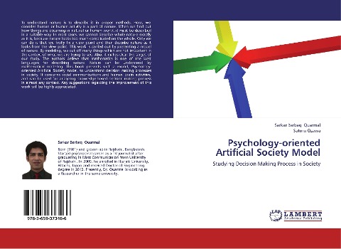 Psychology-oriented Artificial Society Model: Studying Decision Making Process in Society