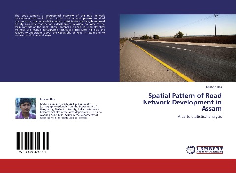 Spatial Pattern of Road Network Development in Assam: A carto-statistical analysis