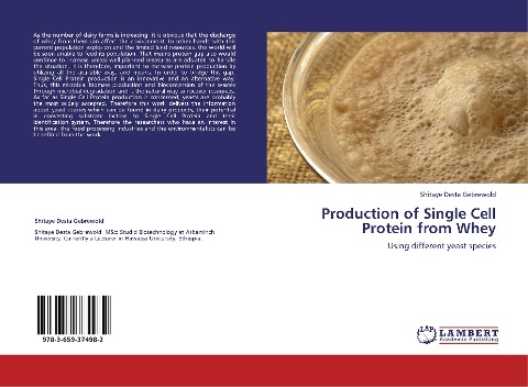 Production of Single Cell Protein from Whey: Using different yeast species