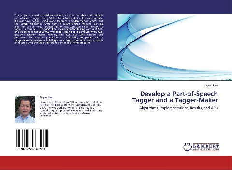Develop a Part-of-Speech Tagger and a Tagger-Maker: Algorithms, Implementations, Results, and APIs