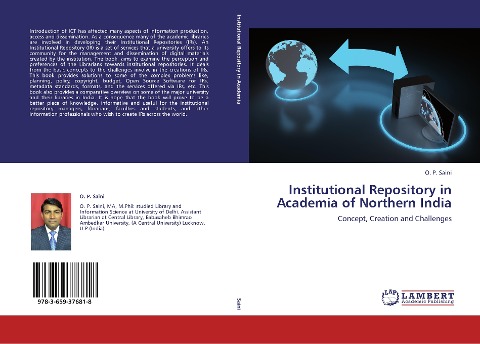 Institutional Repository in Academia of Northern India: Concept, Creation and Challenges