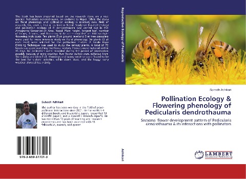 Pollination Ecology & Flowering phenology of Pedicularis dendrothauma: Seasonal flower development pattern of Pedicularis dendrothauma & its interactions with pollinators
