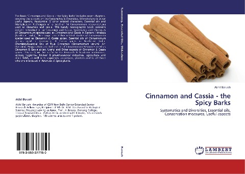 Cinnamon and Cassia - the Spicy Barks: Systematics and Diversities, Essential oils, Conservation measures, Useful aspects