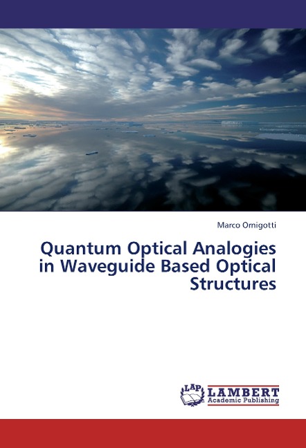 Quantum Optical Analogies in Waveguide Based Optical Structures