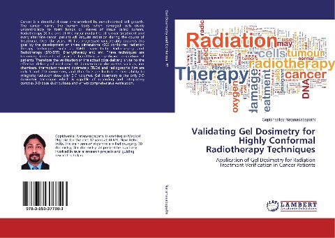 Validating Gel Dosimetry for Highly Conformal Radiotherapy Techniques: Application of Gel Dosimetry for Radiation Treatment Verification in Cancer Patients