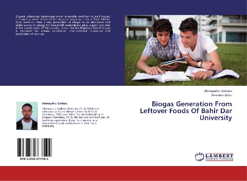 Biogas Generation From Leftover Foods Of Bahir Dar University